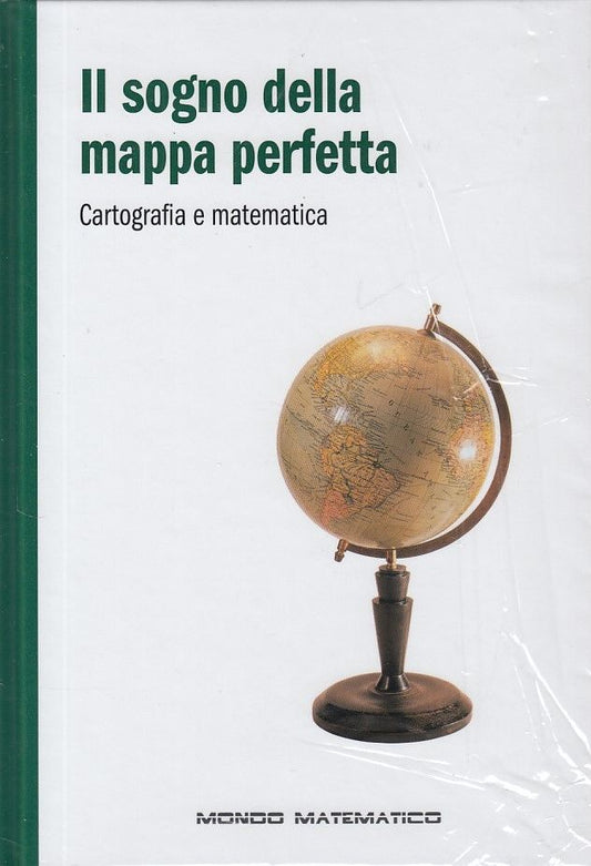 LZ- MONDO MATEMATICO N.24 IL SOGNO DELLA MAPPA PERFETTA -- RBA --- 2019- C- YFS