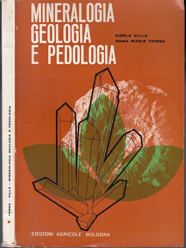 LZ- MINERALOGIA GEOLOGIA E PEDOLOGIA - VILLA TOMBA - AGRICOLE --- 1960- B- XFS10