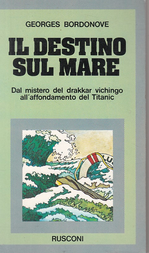 LS- IL DESTINO SUL MARE - BORDONOVE - RUSCONI -- 1a ED. - 1978 - B - ZFS644