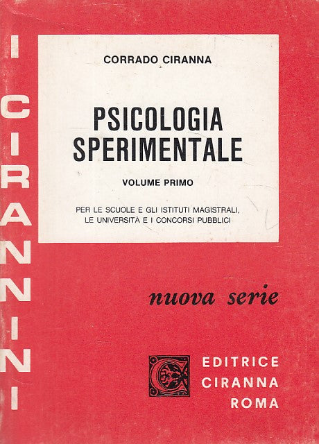 LS- PSICOLOGIA SPERIMENTALE VOL.1 - CIRANNA - CIRANNA --- 1960 - B - ZFS629