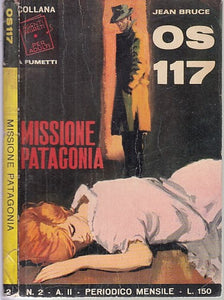 FN- JEAN BRUCE AGENTI SEGRETI OS117 N.2 MISSIONE PATAGONIA --- 1966- B- QAX