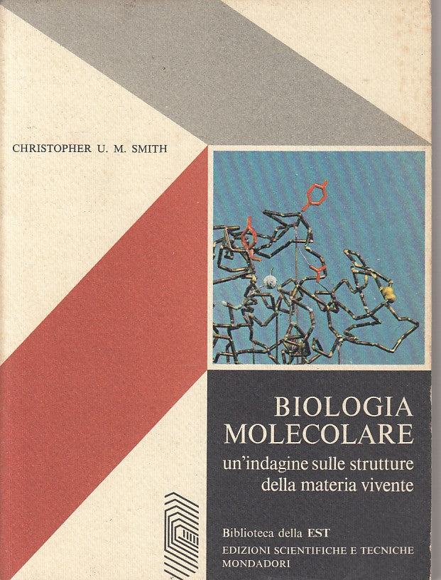 LZ- BIOLOGIA MOLECOLARE - SMITH - MONDADORI - EST -- 1971 - B - ZFS156