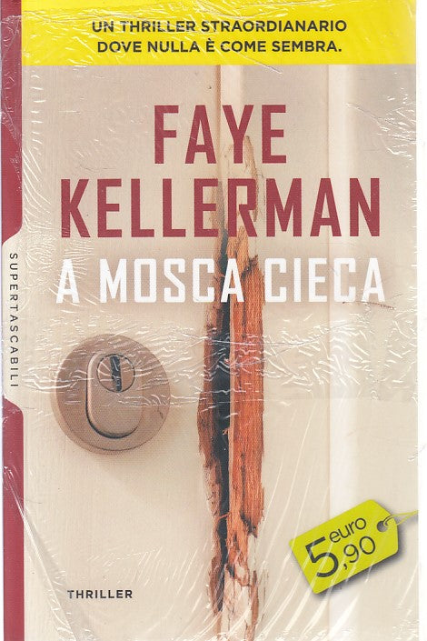 LG- A MOSCA CIECA SIGILLATO - KELLERMAN - HARPER COLLINS --- 2018 - B - ZFS330