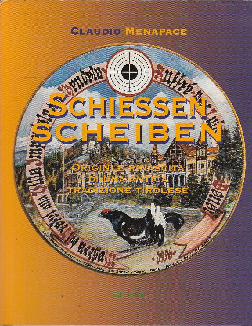 LZ- SCHIESSEN SCHEIBEN TRADIZIONE TIROLESE CACCIA- MENAPACE---- 1997- CS- ZFS702