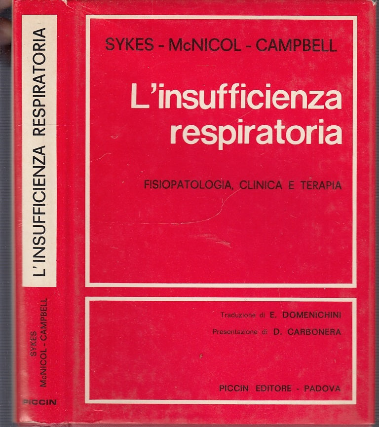 LQ- L'INSUFFICIENZA RESPIRATORIA - SYKES CAMPBELL - PICCIN --- 1972- CS- ZFS702