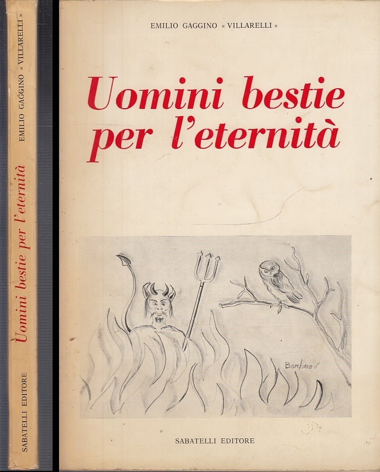 LN- UOMINI BESTIE PER L'ETERNITA'- GAGGINO VILLARELLI- SABATELLI--- 1984- B-XFS7