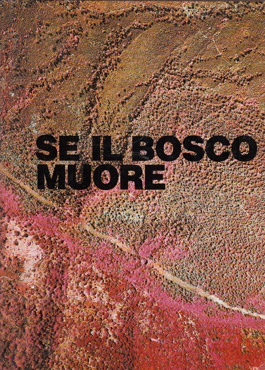 LZ- SE IL BOSCO MUORE -- COMPAGNIA GENERALE RIPRESE AEREE --- 1989 - CS - ZFS566