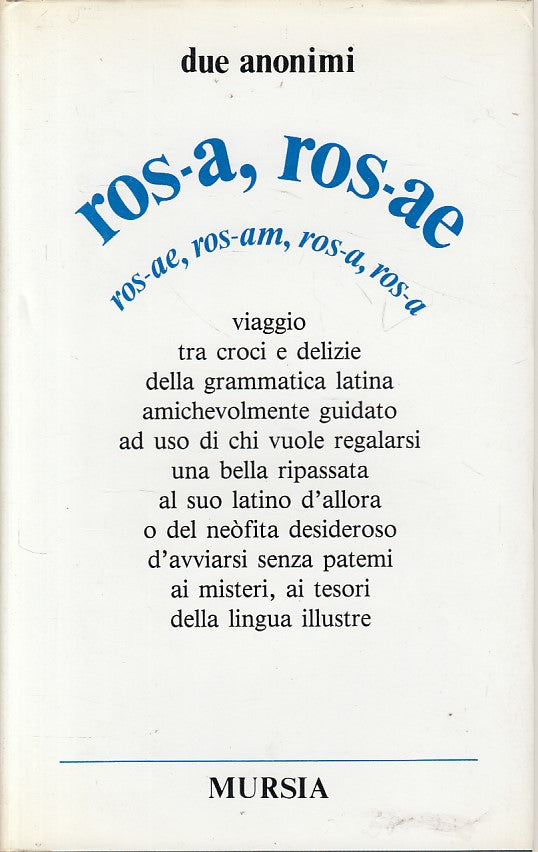 LZ- ROS/A ROS/AE VIAGGIO GRAMMATICA LATINA -- MURSIA --- 1986 - CS - ZFS305