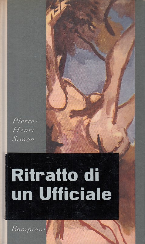 LN- RITRATTO DI UN UFFICIALE - SIMON - BOMPIANI --- 1959 - CS - ZFS224