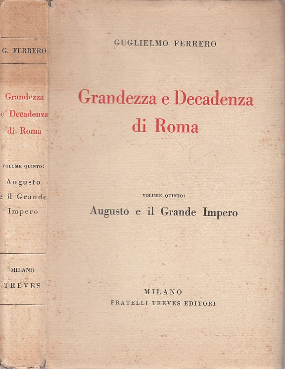 LS- GRANDEZZA DECADENZA ROMA 5 AUGUSTO IMPERO -- TEREVES --- 1928 - B - ZFS300