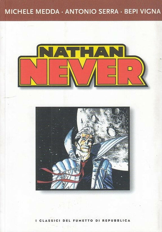 FZ- CLASSICI DEL FUMETTO DI REPUBBLICA N.23 NATHAN NEVER --- 2004 - QBX