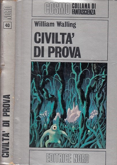 LF- CIVILTA' DI PROVA - WALLING - NORD - COSMO FANTASCIENZA -- 1975- CS- YFS