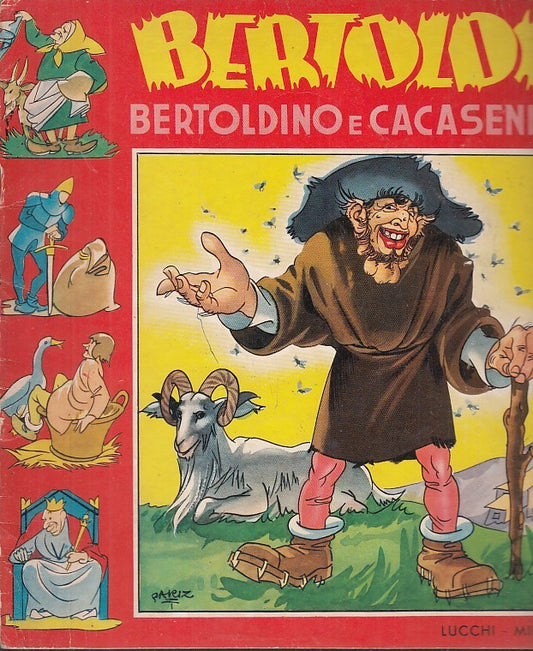 LB- BERTOLDO BERTOLDINO E CACASENNO ILLUSTRATO -- LUCCHI --- 1955 - S - XFS43