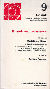 LS- IL MOVIMENTO ECUMENICO - BAROT - G. D'ANNA - TANGENTI -- 1973 - B - YFS384