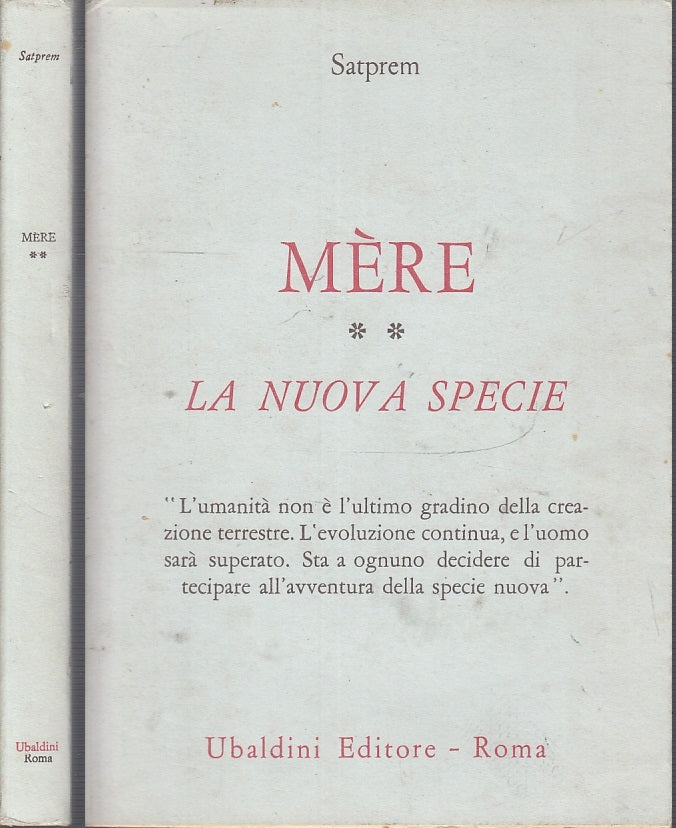 LZ- MERE LA NUOVA SPECIE - SATPREM - UBALDINI EDITORE --- 1979- B- XFS46