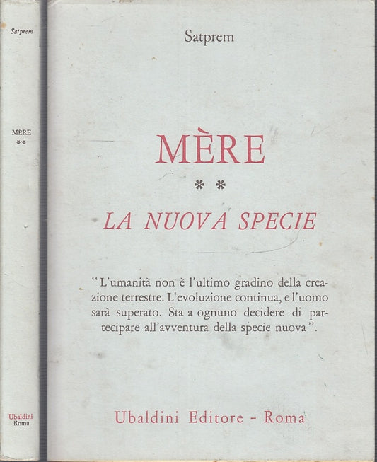 LZ- MERE LA NUOVA SPECIE - SATPREM - UBALDINI EDITORE --- 1979- B- XFS46