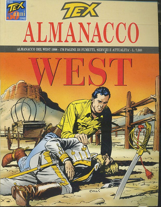 FB- TEX ALMANACCO DEL WEST 1998 OTTIMO/EDICOLA -- BONELLI - 1998 - B- QBX