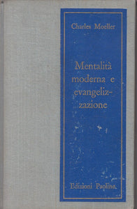 LS- MENTALITA' MODERNA E EVANGELIZZAZIONE- MOELLER- PAOLINE--- 1964 - C - ZFS523