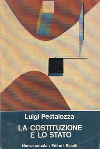 LS- LA COSTITUZIONE E LO STATO - PESTALOZZA - RIUNITI --- 1975 - B - ZFS471