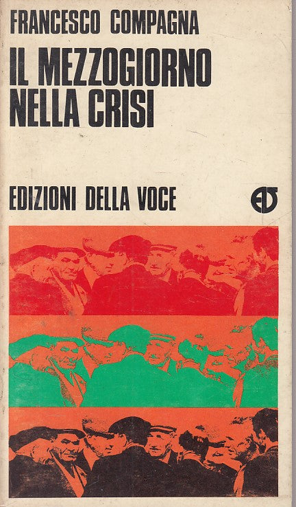 LS- IL MEZZOGIORNO NELLA CRISI - COMPAGNA - DELLA VOCE --- 1976 - B - ZFS334