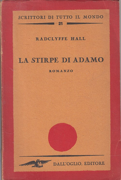 LN- LA STIRPE DI ADAMO - HALL - DALL'OGLIO - SCRITTORI -- 1947 - B - YFS413