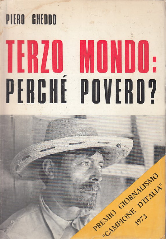 LS- TERZO MONDO: PERCHE' POVERO? - GHEDDO - PIME --- 1973 - B - YFS413