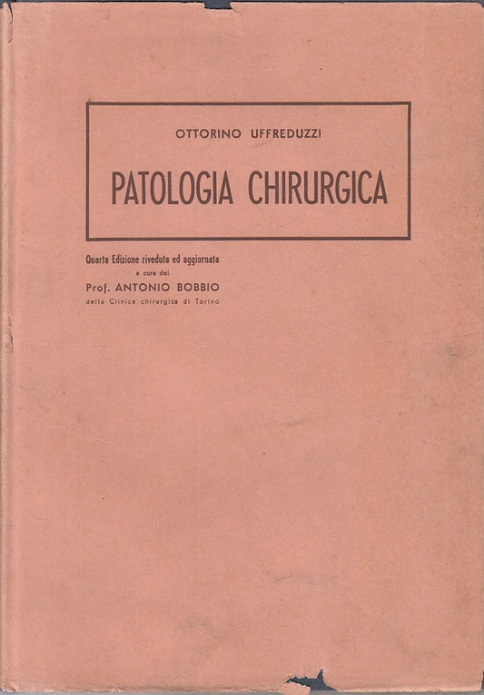 LZ- PATOLOGIA CHIRURGICA GENERALE E SPECIALE VOL.1-- UTET --- 1951 - CS - YFS427