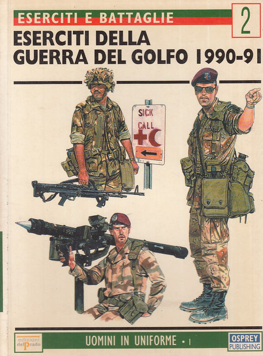 LS- UOMINI UNIFORME 1 ESERCITI GUERRA GOLFO- ROTTMAN- OSPREY--- 1998- B - YFS496