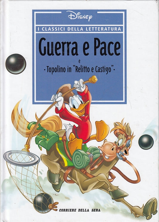 FD- CLASSICI DELLA LETTERATURA 9 GUERRA E PACE -- DISNEY RCS - 2006- C- QKX