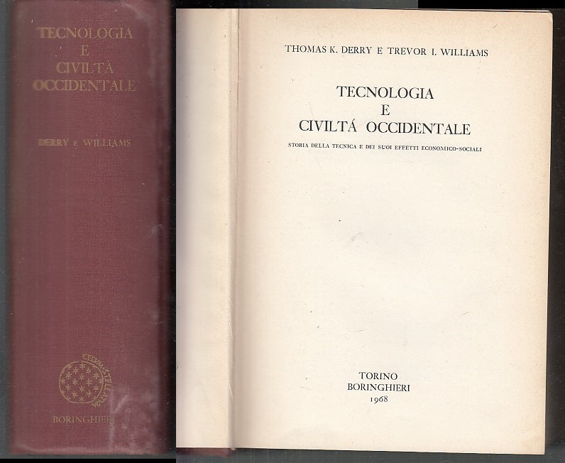 LZ- TECNOLOGIA E CIVILTA' OCCIDENTALE - DERRY - BORNGHIERI --- 1968 - C - XFS48