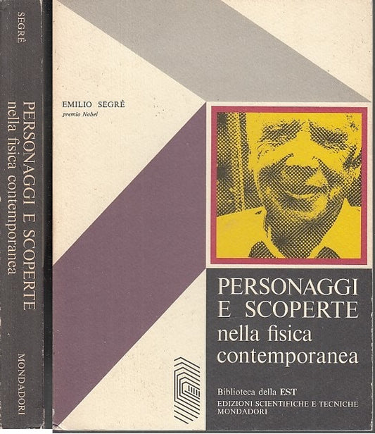 LZ- PERSONAGGI SCOPERTE NELLA FISICA CONTEMPORANEA- SEGRE-- EST-- 1976- B- XFS49