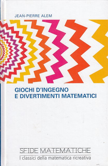 LZ- SFIDE MATEMATICHE GIOCHI D'INGEGNO DIVERTIMENTI -- RBA - 2008 - C- YFS