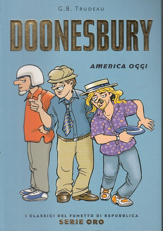 FV- CLASSICI DI REPUBBLICA SERIE ORO N.39 DOONESBURY - TRUDEAU -- 2005- B- QCX