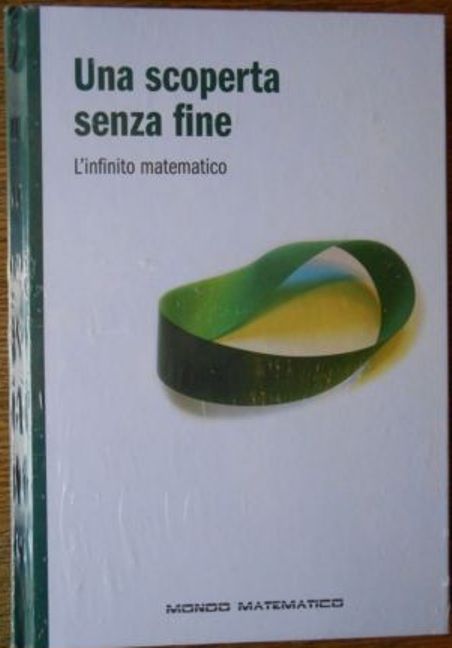 LZ- MONDO MATEMATICO N.6 UNA SCOPERTA SENZA FINE -- RBA --- 2019 - C - YFS