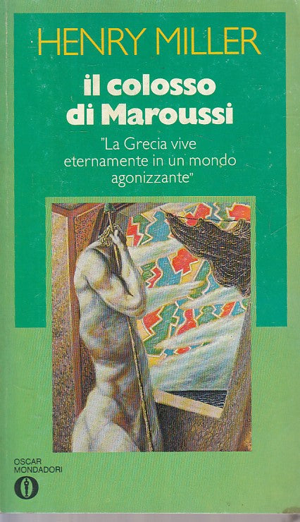 LN- IL COLOSSO DI MAROUSSI - MILLER - MONDADORI -- 1a ED. - 1976 - B - YFS175