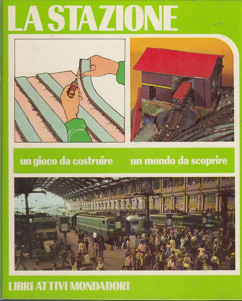LB- LA STAZIONE - ARAGONES PREGO - MONDADORI - LIBRI ATTIVI -- 1978- C- YFS687
