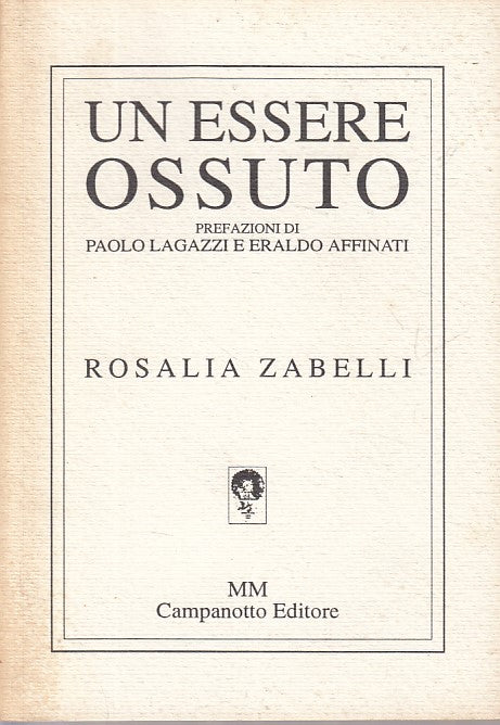 LN- UN ESSERE OSSUTO - ZABELLI - CAMPANOTTO - ZETA GREEN -- 2000 - B - YFS160