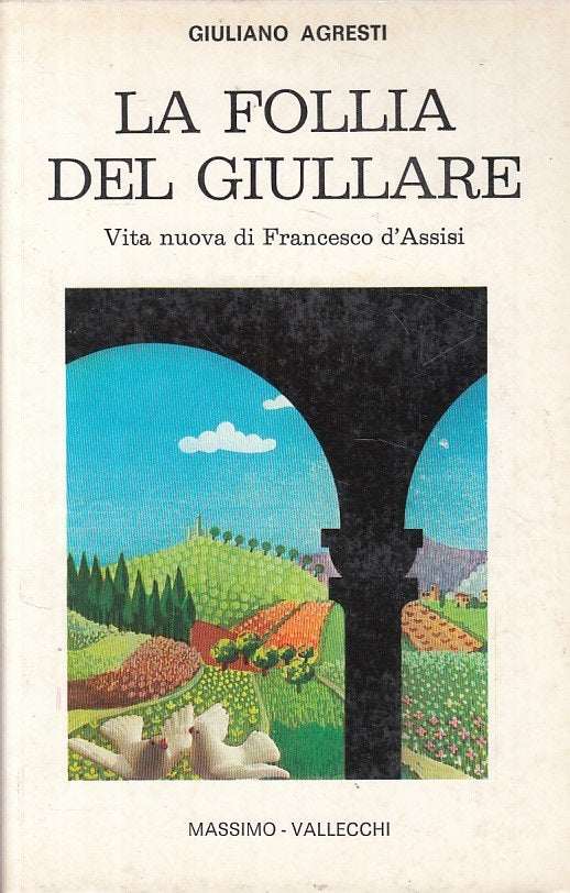 LS- LA FOLLIA DEL GIULLARE - AGRESTI - MASSIMO VALLECCHI --- 1982 - B - YFS163