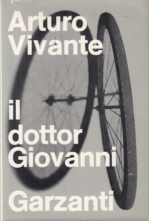 LN- IL DOTTOR GIOVANNI - VIVANTE - GARZANTI -- 1a ED. - 1971 - CS - YFS175