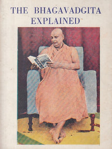 LS- THE BHAGAVADGITA EXPLAINED -- DIVINE LIFE SOCIETY --- 1968 - BS - YFS163