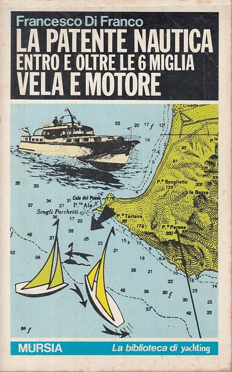 LZ- PATENTE NAUTICA VELA E MOTORE - DI FRANCO - MURSIA --- 1982 - B - YFS592