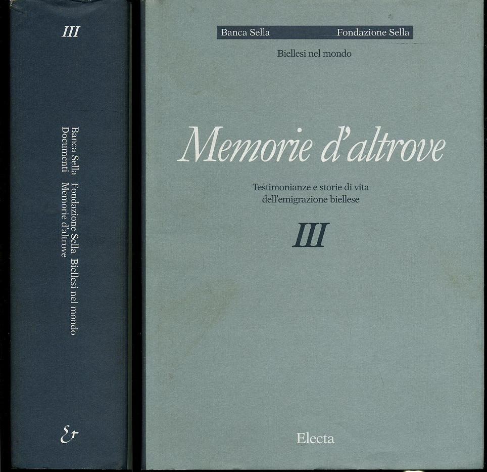 LS- MEMORIE D'ALTROVE III BIELLESI NEL MONDO -- ELECTA --- 2000- CS- YFS694