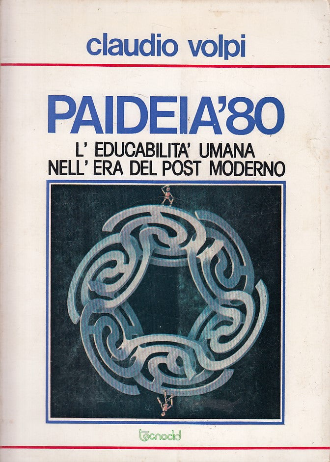 LS- PAIDEIA '80 EDUCABILITA' ERA POST MODERNO -- TECNODID --- 1983 - B - ZFS665