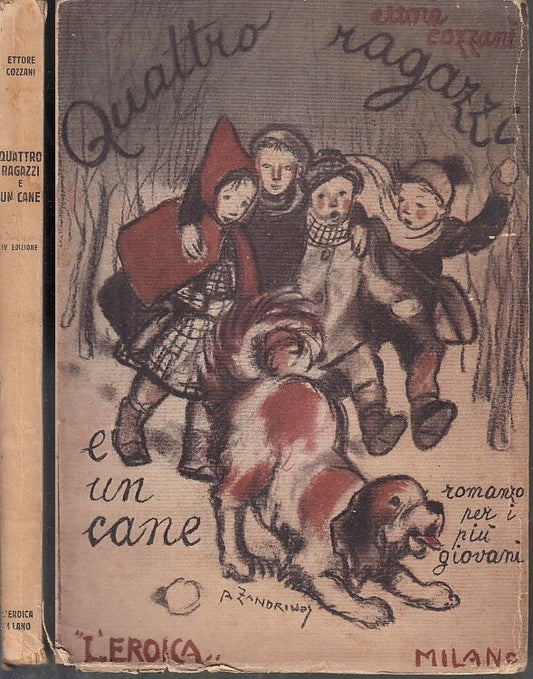 LB- QUATTRO RAGAZZI E UN CANE - COZZANI ZANDRINO - L'EROICA --- 1953- B- XFS52