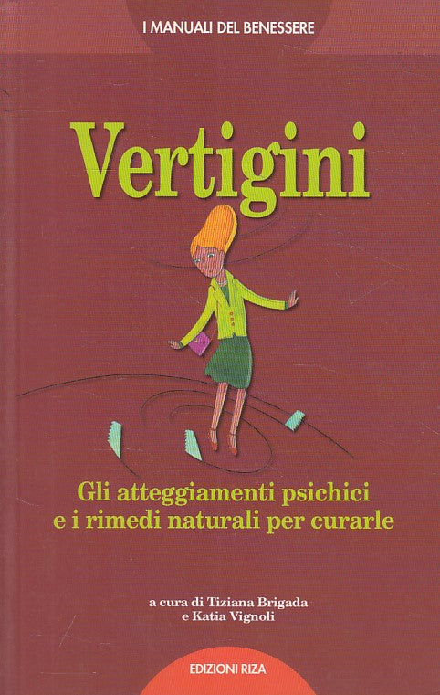 LZ- VERTIGINI ATTEGGIAMENTI PSICHICI RIMEDI NATURALI-- RIZA--- 2002 - B - ZFS540