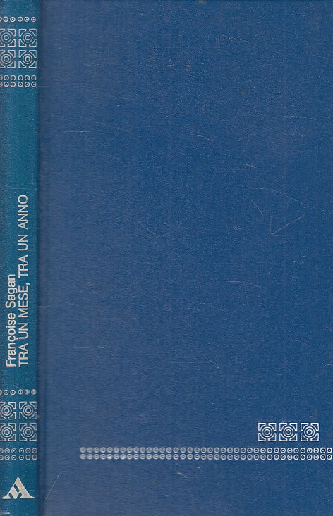 LN- TRA UN MESE TRA UN ANNO - SAGAN - MONDADORI - OSCAR -- 1976 - C - ZFS461