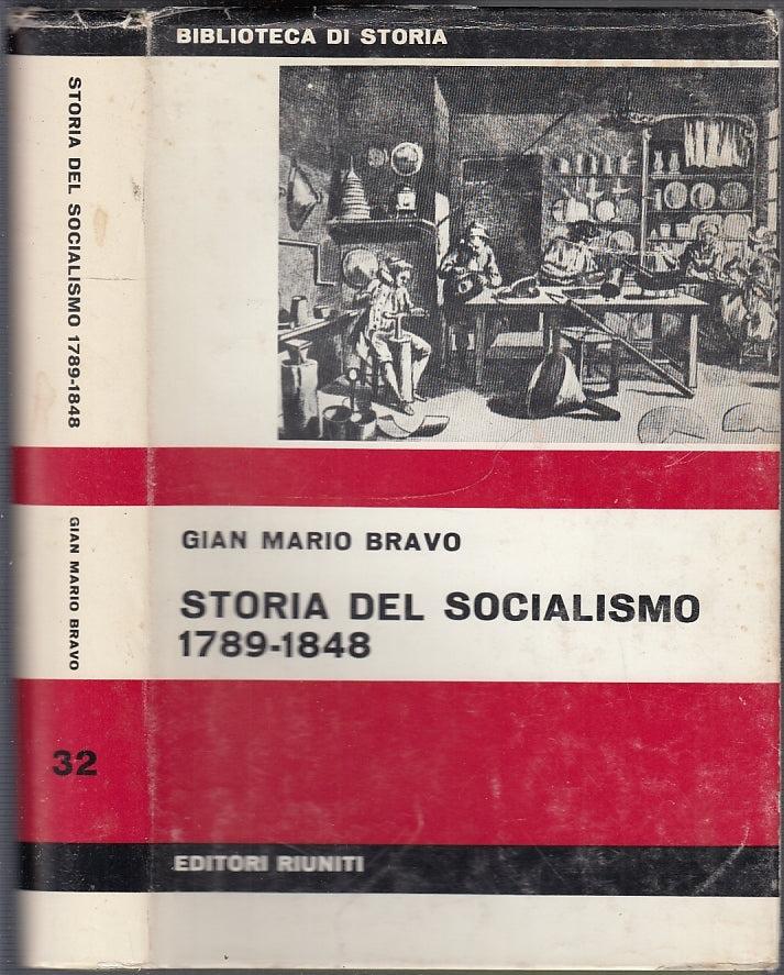 LS- STORIA DEL SOCIALISMO 1789/1848 - BRAVO - EDITORI RIUNITI--- 1971- CS- XFS50