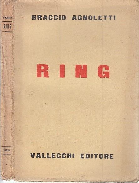 LN- RING - BRACCIO AGNOLETTI - VALLECCHI --- 1932 - B - XFS53