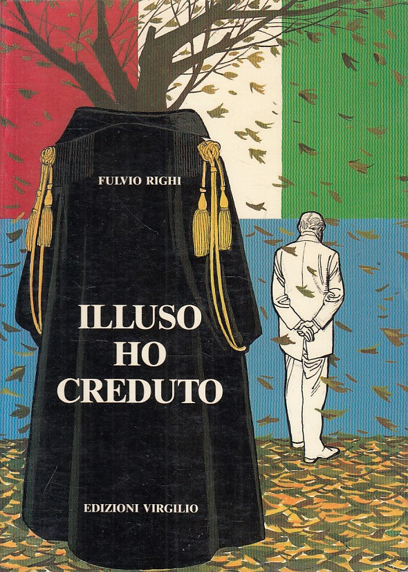 LS- ILLUSO, HO CREDUTO - FULVIO RIGHI - VIRGILIO --- 1986 - B - ZFS103