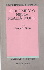 LS- CIBI SIMBOLO REALTA' D'OGGI - DI NALLO - FRANCO ANGELI --- 1986 - B - YFS266